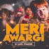 Meri Awargi Remix - DJ ANIL THAKUR