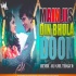 Main Jis Din Bhula Doon Tera Pyar Remix - Dj Anil Thakur