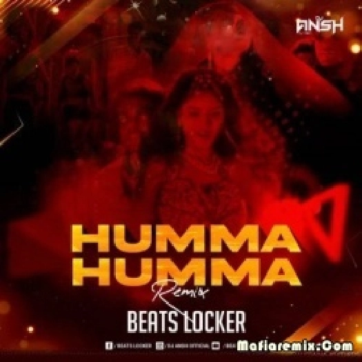Humma Humma (Remix) - DJ Ansh