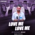 Love Me Love Me (Remix) - DJ Oppozit