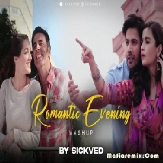 Romantic Bollywood x Hollywood Evening Mashup  - SICKVED