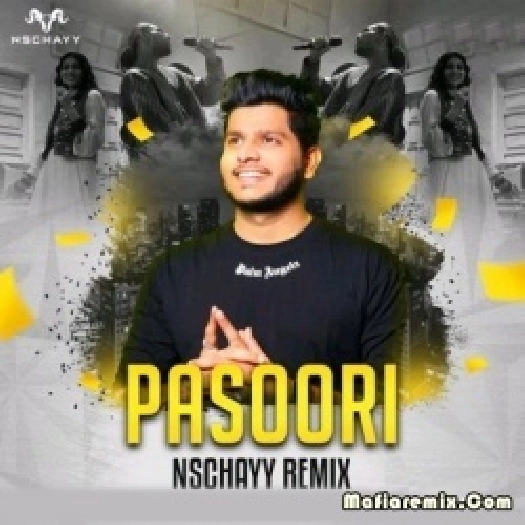 Pasoori (Remix) - Nschayy