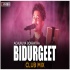 Bidurgeet Club Mix - DJ Ravish, DJ Chico