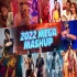 Best Of 2022 Mega Mashup - Dj Harshal