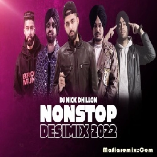 Nonstop Desi Punjabi Mixes 2022 - DJ Nick