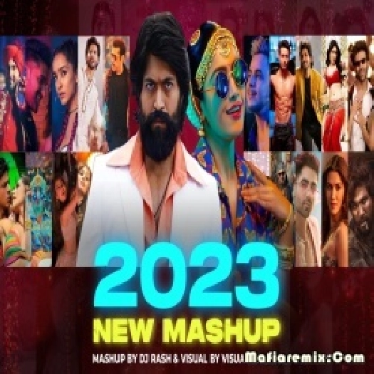 2023 New Year Mashup - DJ Rash