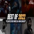 Best of 2022 Year End Megamashup - Aftermorning