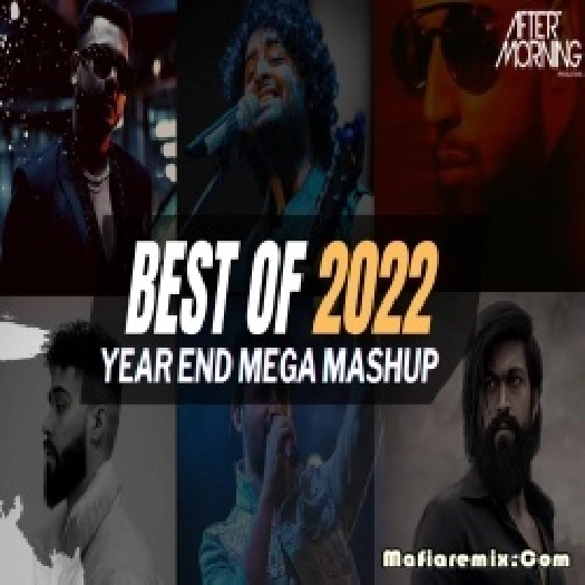 Best of 2022 Year End Megamashup - Aftermorning