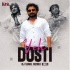 Yeh Dosti (2k23 Remix) - DJ Sunil
