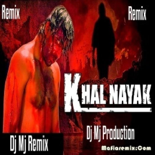 Khalnayak Circuit Mix - Dj Mj Production
