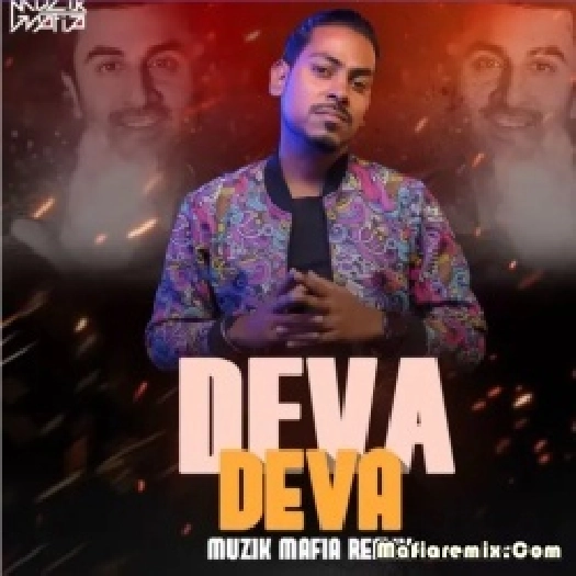 Deva Deva - Brahmastra (Remix) - Muzik Mafia