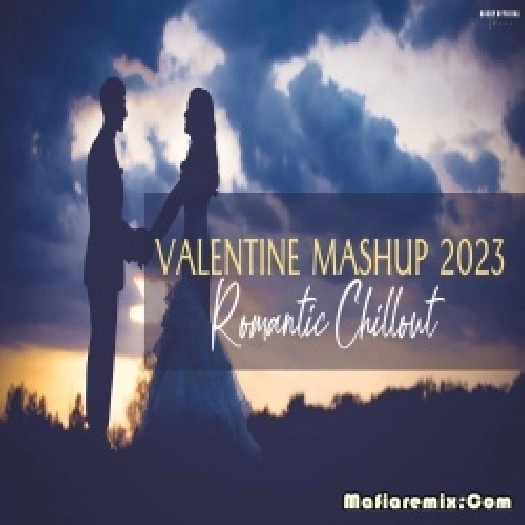 The Valentine Mashup 2023 - Bicky Official