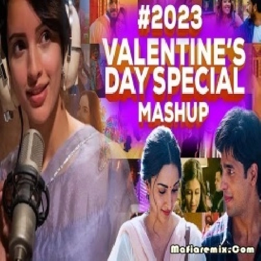 Valentines Mashup 2023 Muzical Codex - VDj Royal
