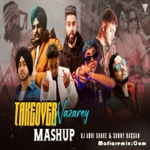 Takeover Nazarey Mashup - 2023 Sunny Hassan