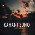 Kahani Suno Mashup Remix Aftermorning