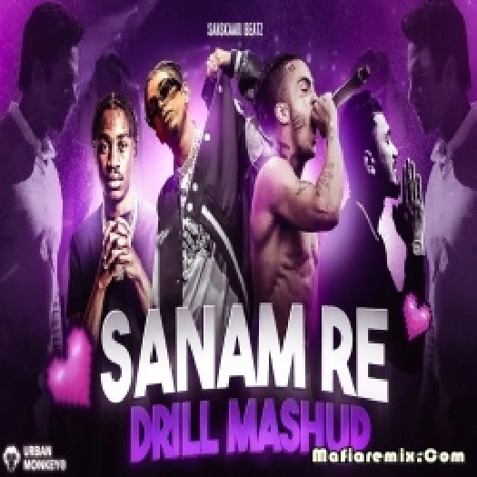 Sanam Re Drill Remix Sanskaari Beatz