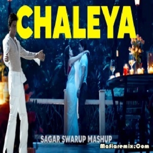 Chhaleya x Suraj Hua Maddham Mashup - Sagar Swarup