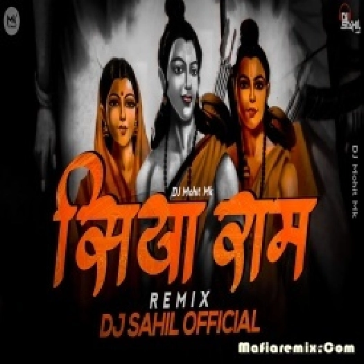 Siya Ram Jai Ram Jai Jai Ram Remix DJ Sahil