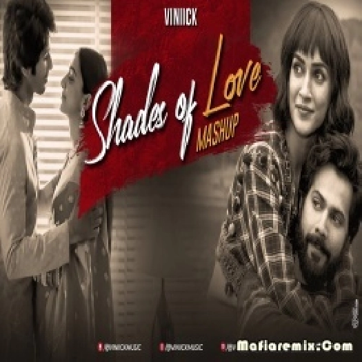 Shades of Love Mashup 2023 by Vinick