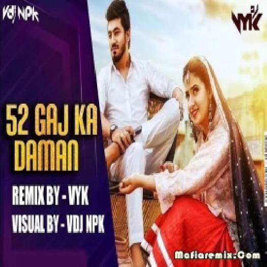 52 Gaj ka Daman Haryanvi Remix by Dj NPK