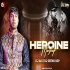 Heroine Bhojpuri Mashup DJ Seenu KGP