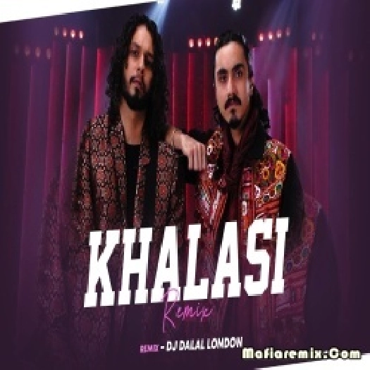 Khalasi  Club Remix - DJ Dalal London