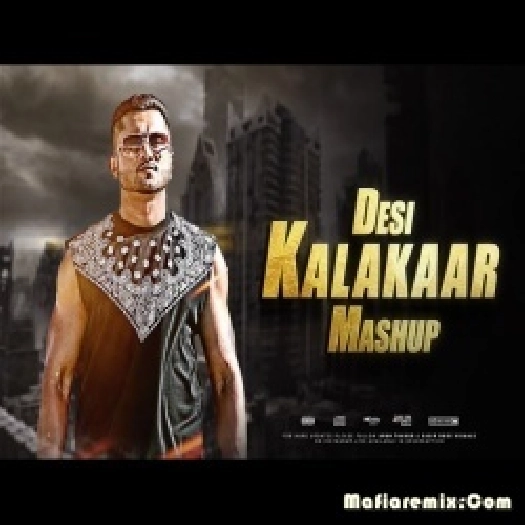 Desi Kalakaar Mashup 2023 Remix by Arun Thakur