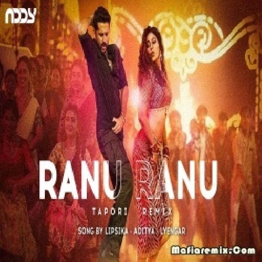 Ranu Ranu Tapori Mix - DJ ADDY