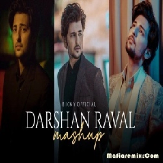 Darshan Raval Emotional Chillout Mashup mix by Bicky Official