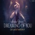 Dreaming Of You Mashup Heart Chillout Mix by Bicky Official