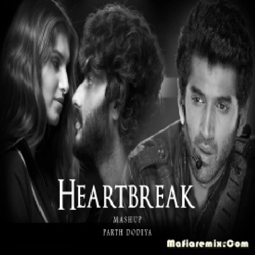 Heartbreak Sad Mashup 2023 - Parth Dodiya