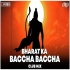 Bharat Ka Baccha Baccha Jai Shree Ram Bolega Club Mix  DJ Ravish  x DJ Chico