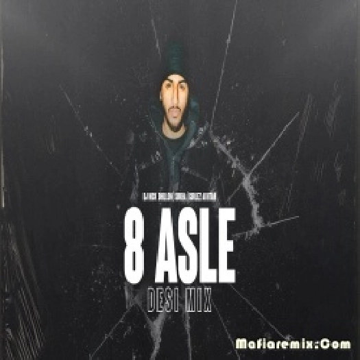 8 ASLE Desi Mix by DJ Nick Dhillon