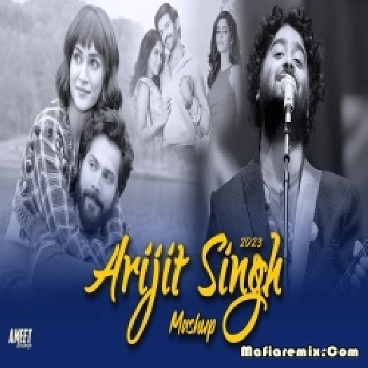 Best of Arijit Singh Nonstop Love Vibes 2023 Mashup