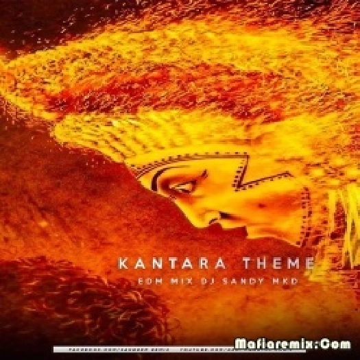 Kantara - Edm Mix DJ Sandy MKD