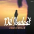 Dil Ibadaat Mashup Chillout by BICKY OFFICIAL