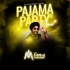 PAJAMA PARTY - REMIX - DJ MANI