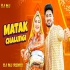 Matak Chalungi Haryanvi Remix Dj Mj Production