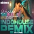 Tumse Mil Ke Refix Indohouse Remix - Dj Aqeel