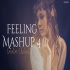 Feeling Emotion Heartbreak Chillout Mashup 4 by BICKY OFFICIAL
