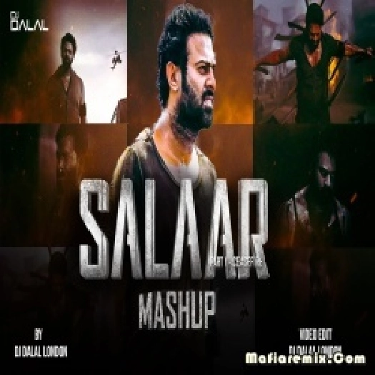 Salaar Mashup Remix by  DJ Dalal London