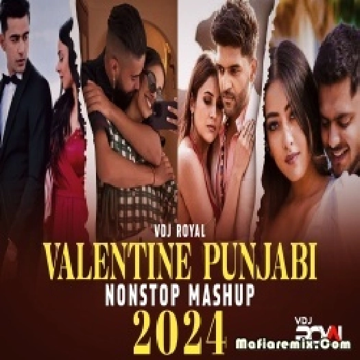 Punjabi Love Mashup Valentine Nonstop Mashup 2024 - VDj Royal