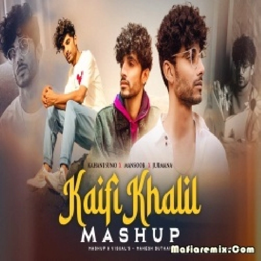 Kaifi Khalil Love Mashup 2024 (Mahesh Suthar)