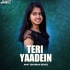 Teri Yaadein - Amit Sharma Remix