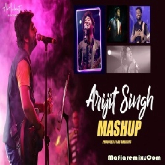 Arijit Singh Emotional Songs Mashup 2024 - AB AMBIENTS