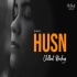 Husn x Choo Lo Mashup by DJ AB AMBIENTS
