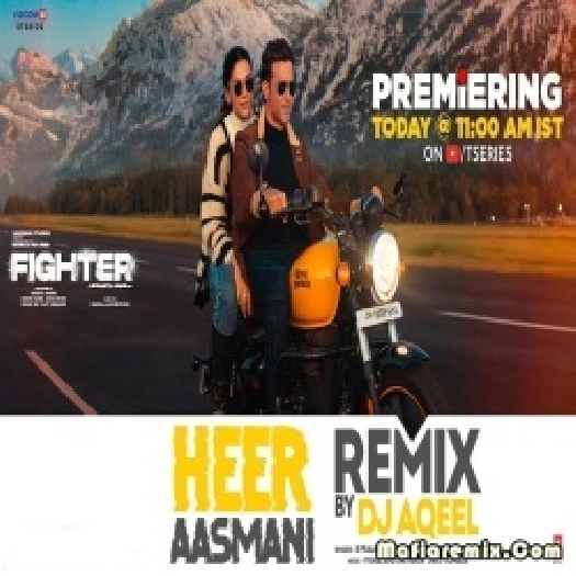 Heer Aasmani Remix by DJ Aqeel