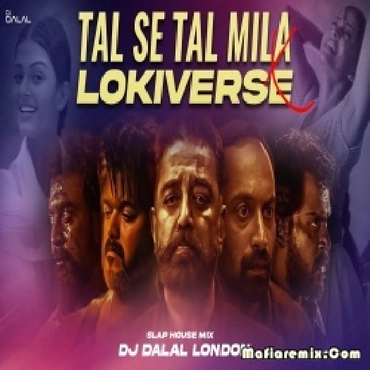Lokiverse Vs Taal Bollywood Slap House Car Music Bassboosted Remix - DJ Dalal London