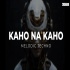 Kaho Na Kaho  Melodic Techno Remix by Debb