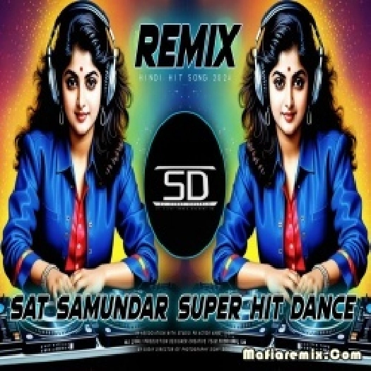 Saat Samundar Unique Style Mix Dj Siday Remix 2024